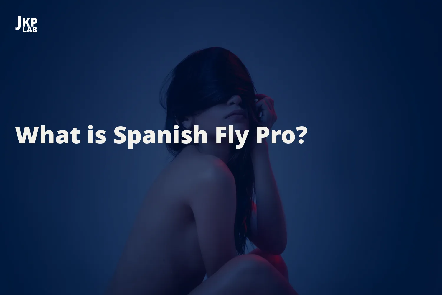 Future Trends: The Evolving World of Spanish Fly