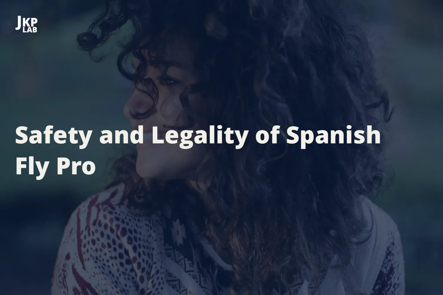 Is Spanish Fly Legal?