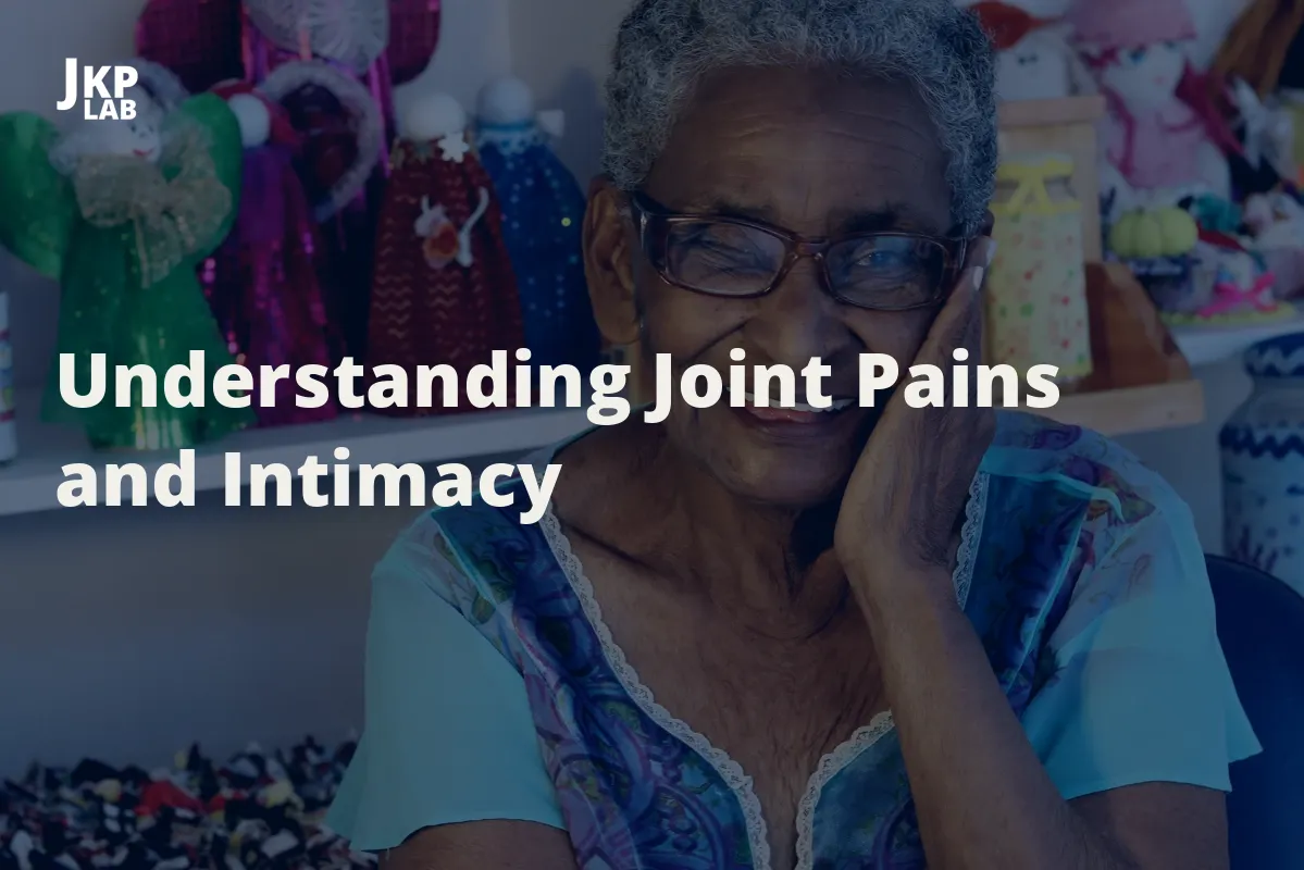 Joint Pains and Intimate Comfort