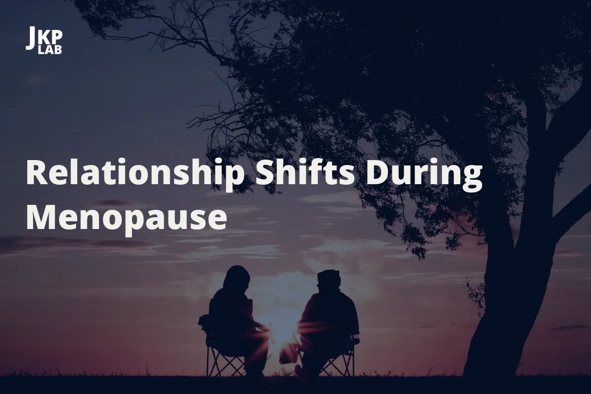 Menopause and Changing Relationship Dynamics