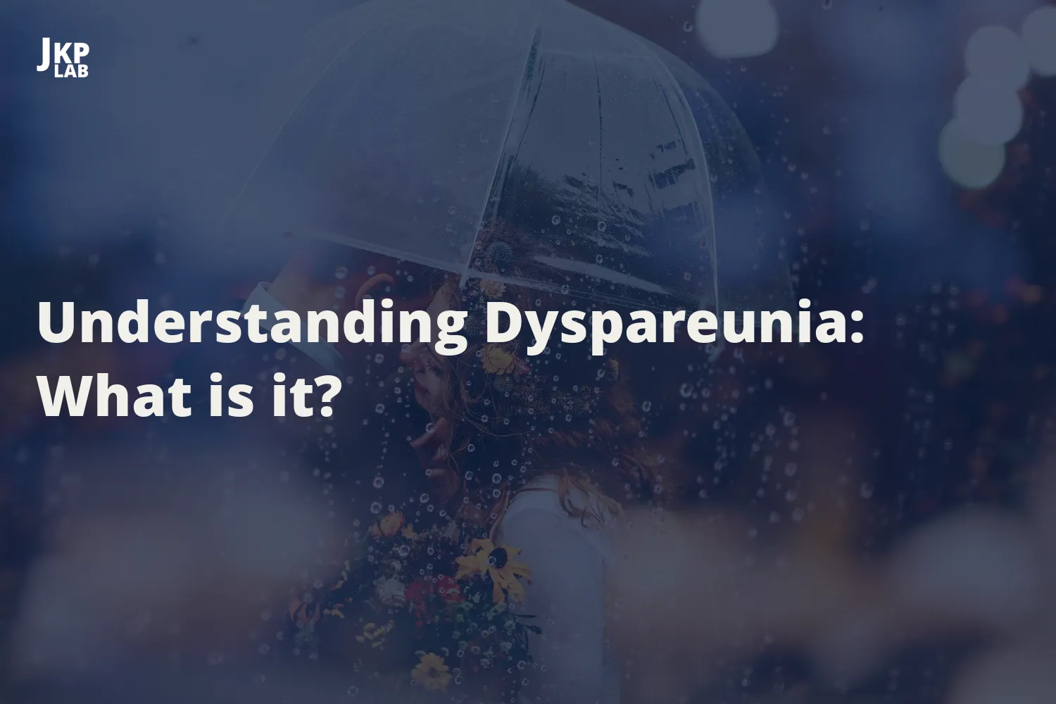 STDs Leading to Dyspareunia: Prevention and Care